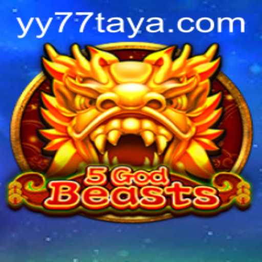 5GodBeasts: Unveiling the Mystical World of YY77