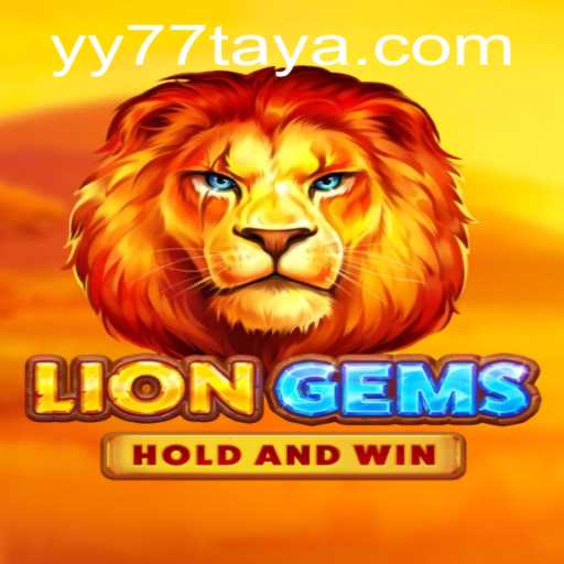 Unveiling LionGems: Explore the Adventurous World of YY77