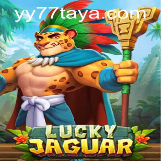 Unveiling LuckyJaguar: A Thrilling Adventure Awaits with YY77